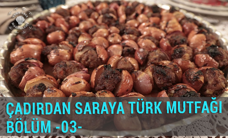 Çadırdan Saraya Türk Mutfağı-03-