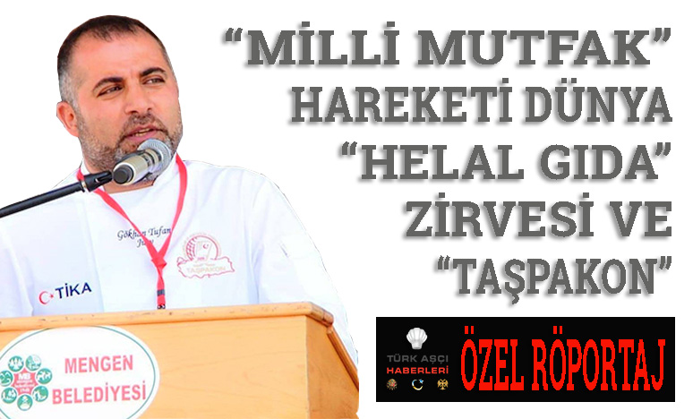 Milli Mutfak Hareketi, Dünya Helal Gıda Zirvesi ve TAŞPAKON 