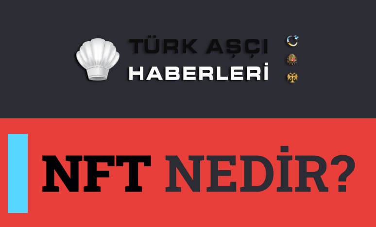 NFT Nedir?