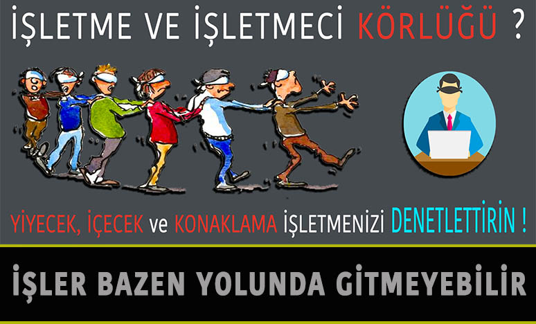 İşletme ve İşletmeci Körlüğü Nedir?