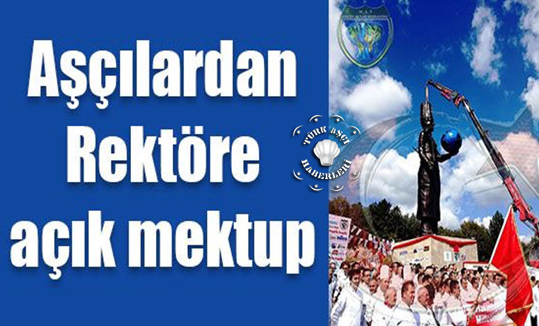 Aşçılardan Rektöre Açık Mektup