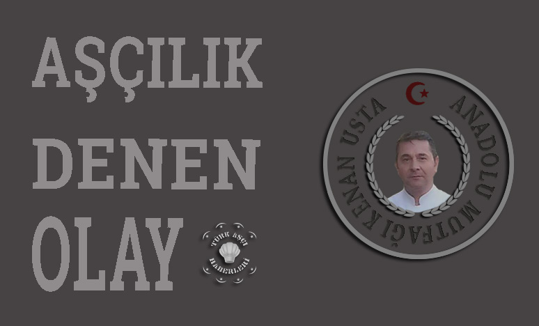 Aşçılık Denen  Olay !!!