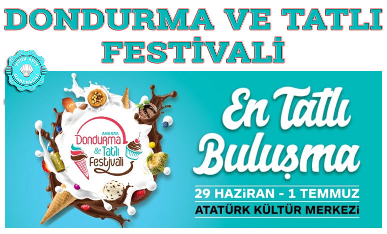 Başkentte 'Dondurma ve Tatlı Festivali' Festivali