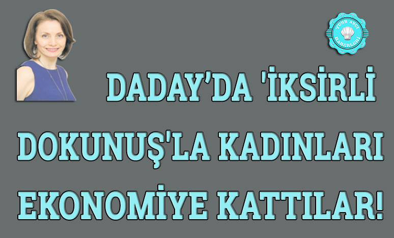 Daday’da 'İksirli Dokunuş'la Kadınları Ekonomiye Kattılar!