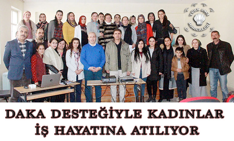 DAKA Desteğiyle Kadınlar İş Hayatına Atılıyor