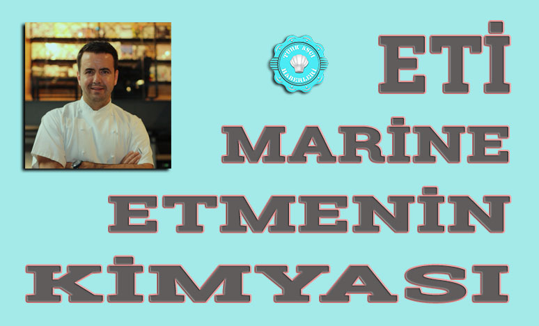 Eti Marine Etmenin Kimyası