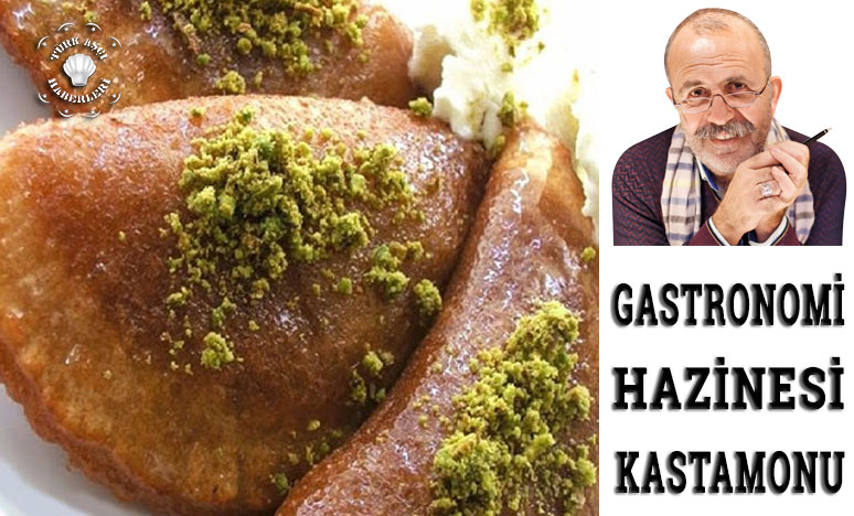 Gastronomi Hazinesi Kastamonu “Adnan Şahin”