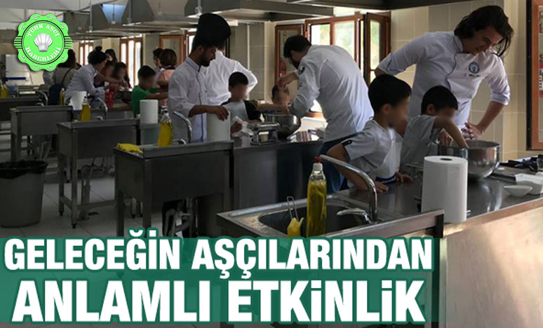 Geleceğin Aşçılarından Anlamlı Etkinlik