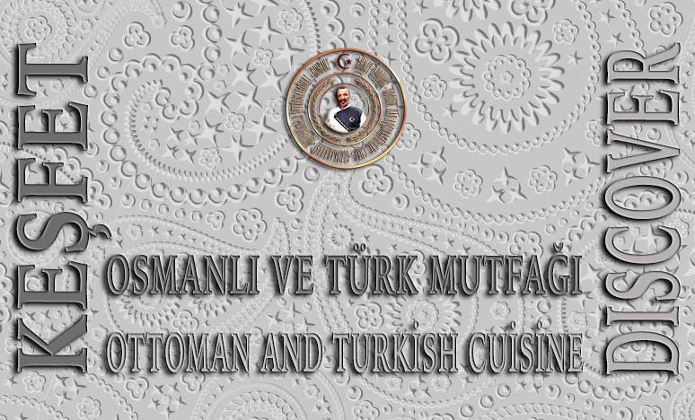 Osmanlı ve Türk Mutfağından Dipnotlar_08<