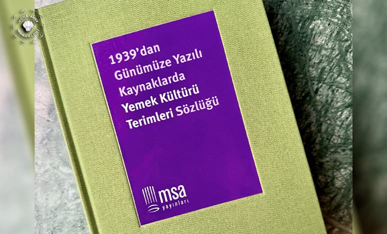 MSA Yayınlarından Yemek Terimleri Sözlüğü 