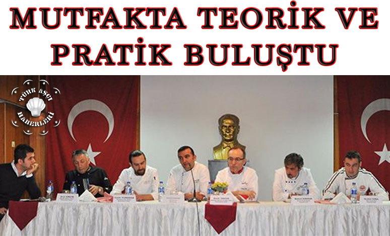 Mutfakta Teorik Ve Pratik Buluştu