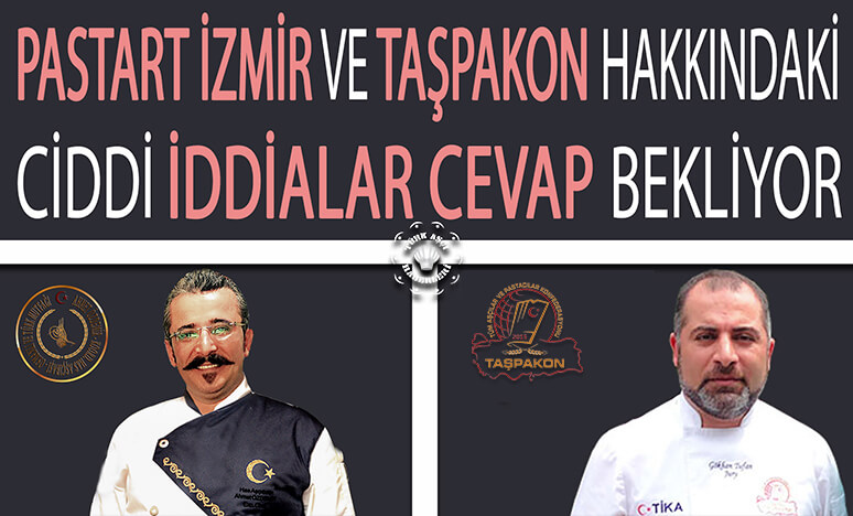 Pastart İzmir Ve Taşpakon Hakkındaki İddialar Cevap Bekliyor…