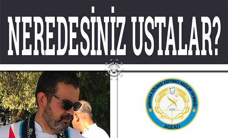 Şef Murat Özalper; Neredesiniz Ustalar?