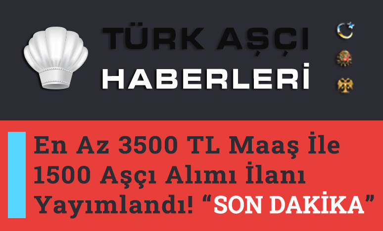 En Son Aşçı İlanları