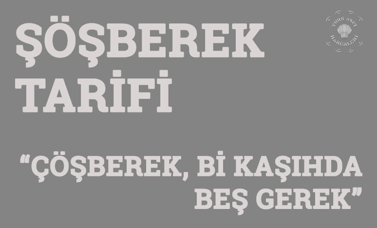 Şöşberek Tarifi