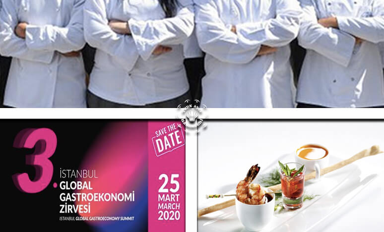 3. Global GastroEkonomi Zirvesi 25 Mart'da İstanbul’da 