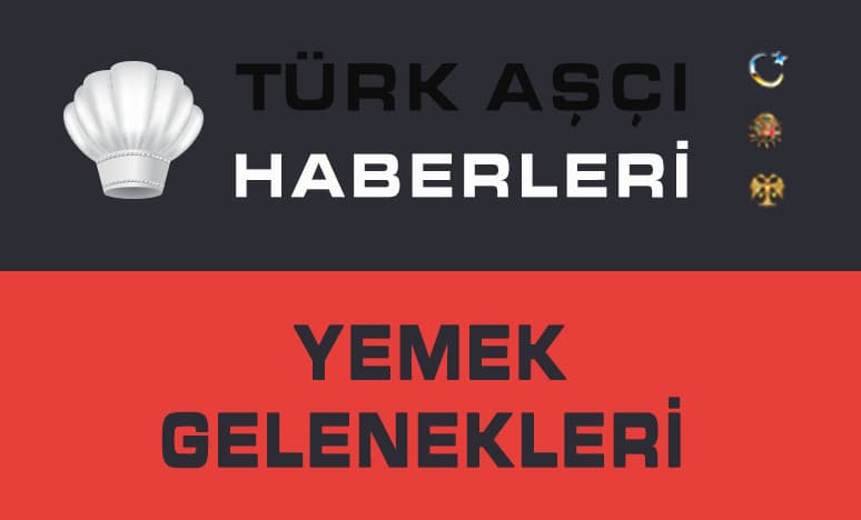 Yemek Gelenekleri Nedir?