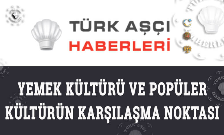 Yemek Kültürü ve Popüler Kültürün Karşılaşma Noktası 